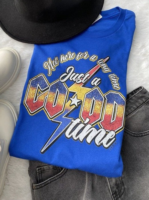 Just a Good Time Graphic Tee